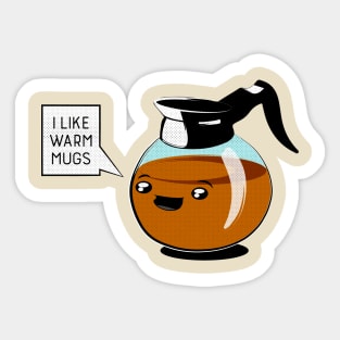 I like warm mugs Sticker